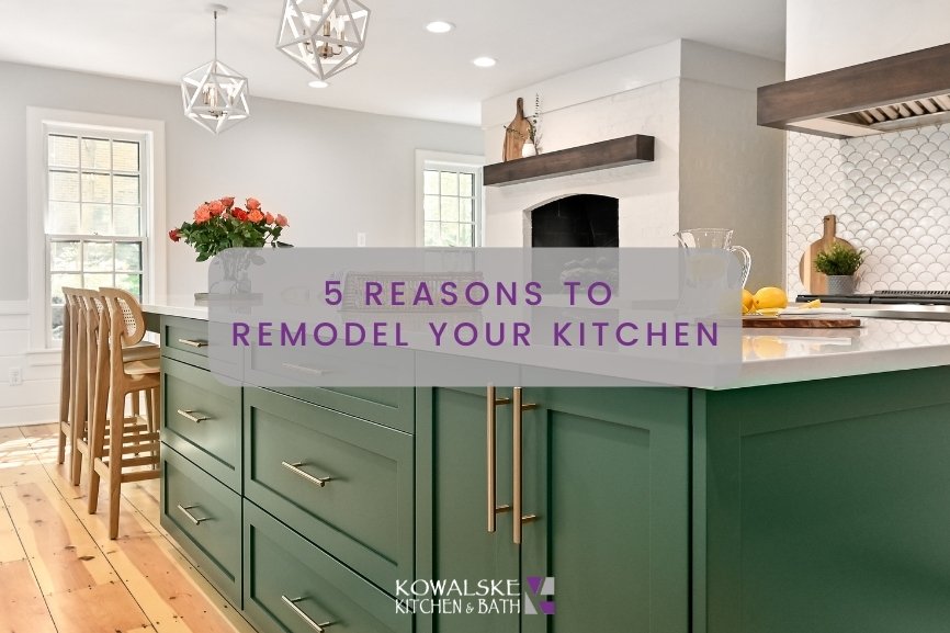 reasons to remodel your kitchen