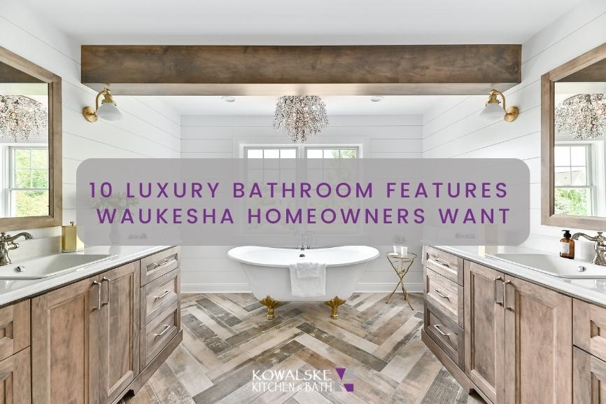 luxury bathroom features